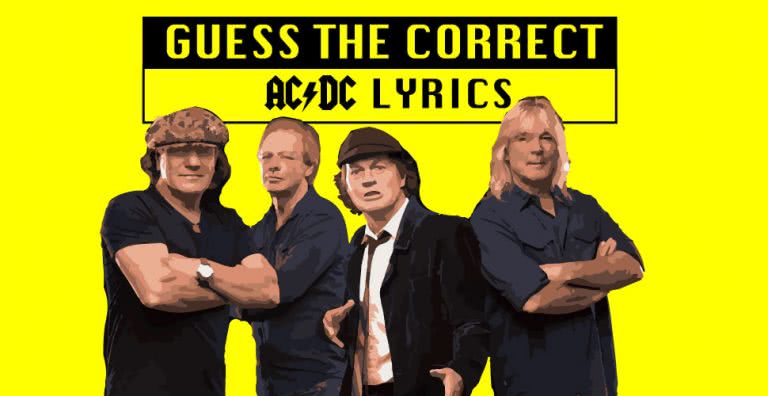 Guess the correct AC/DC Lyrics