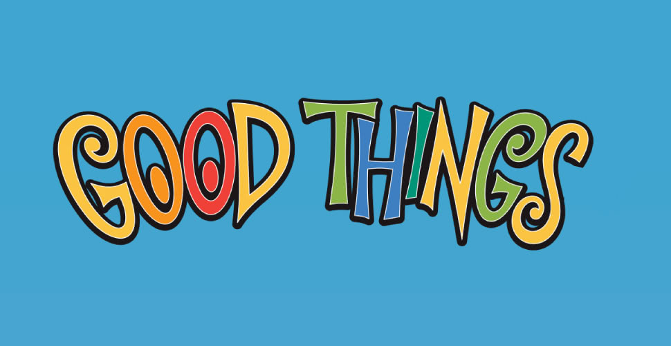 Good Things