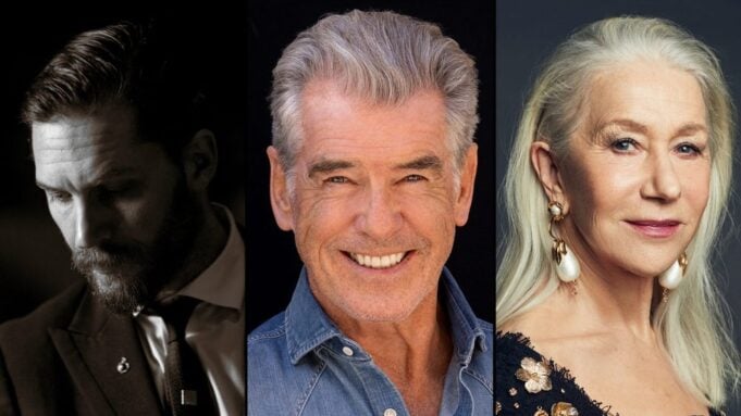 Tom Hardy, Pierce Brosnan, Helen Mirren