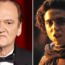 Quentin Tarantino and Dune