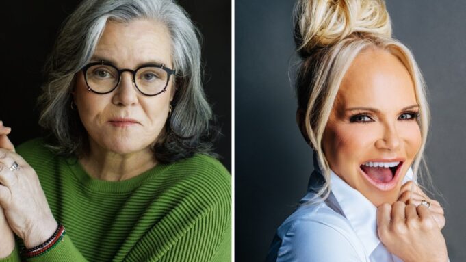 Rosie O’Donnell and Kristin Chenoweth Join